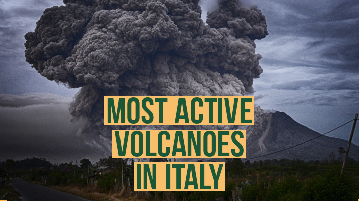 Most Active volcanoes in italy
