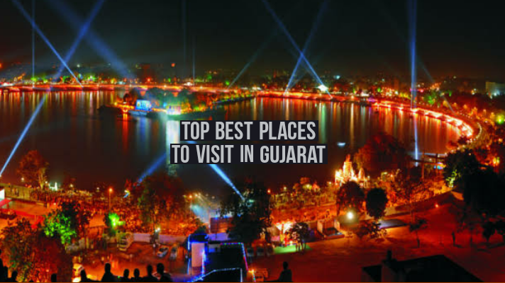 TOP Best places to visit in gujarat