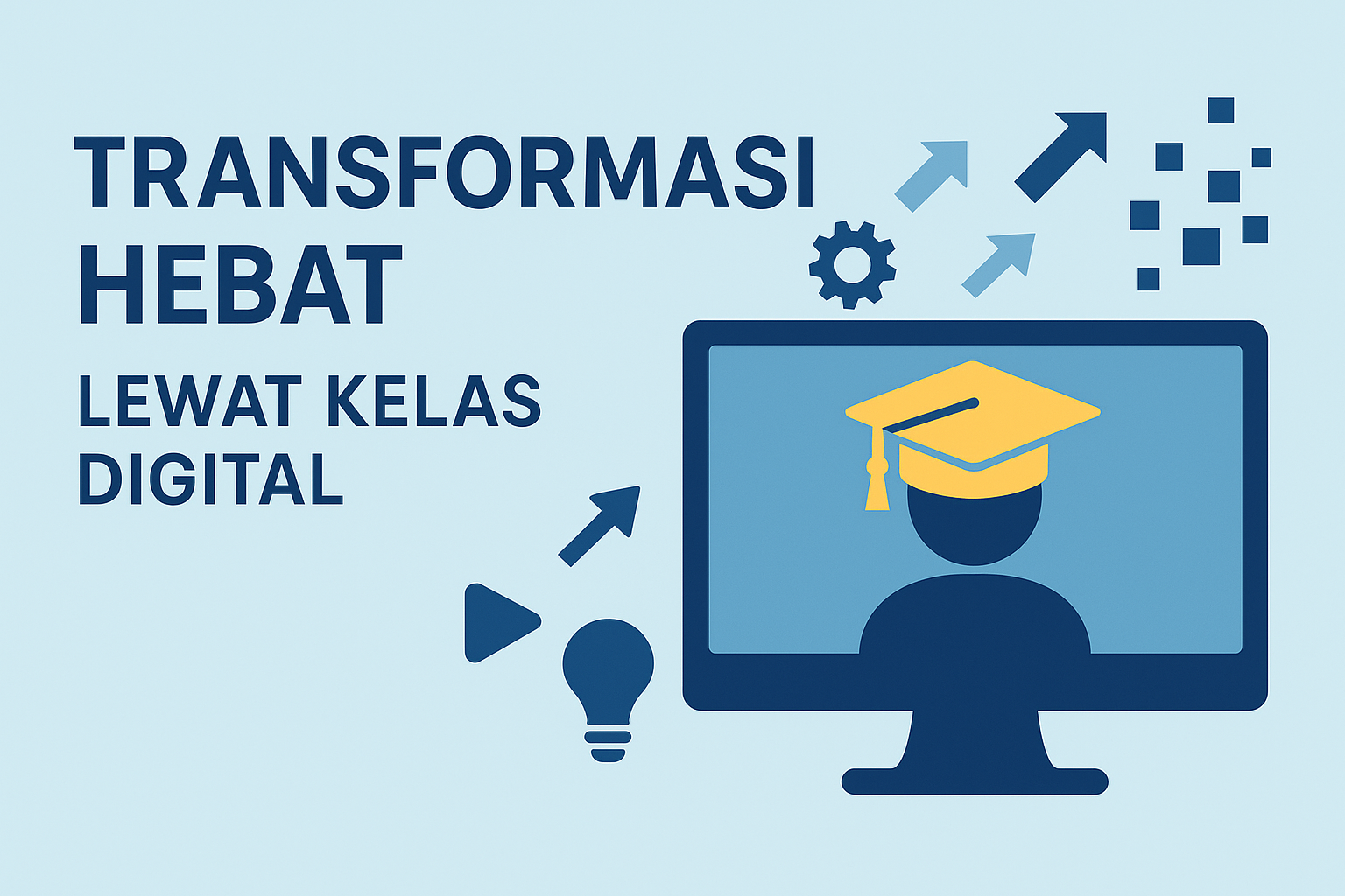 Transformasi Hebat Lewat Kelas Digital - Knowledgesight