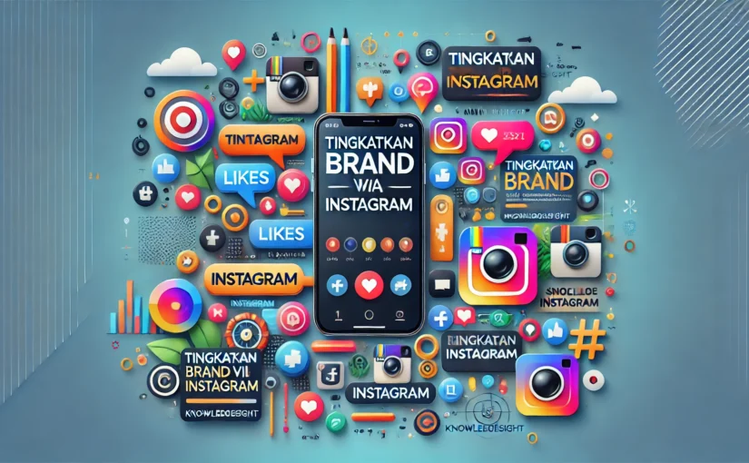 Tingkatkan Brand via Instagram