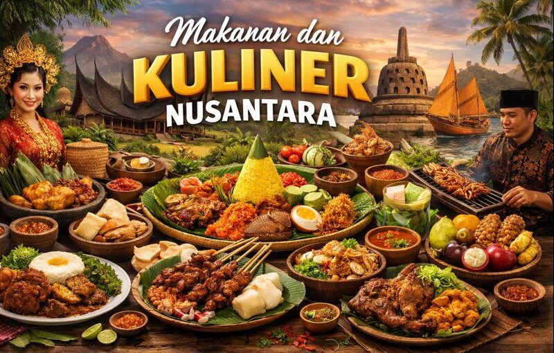 Makanan dan Kuliner Nusantara