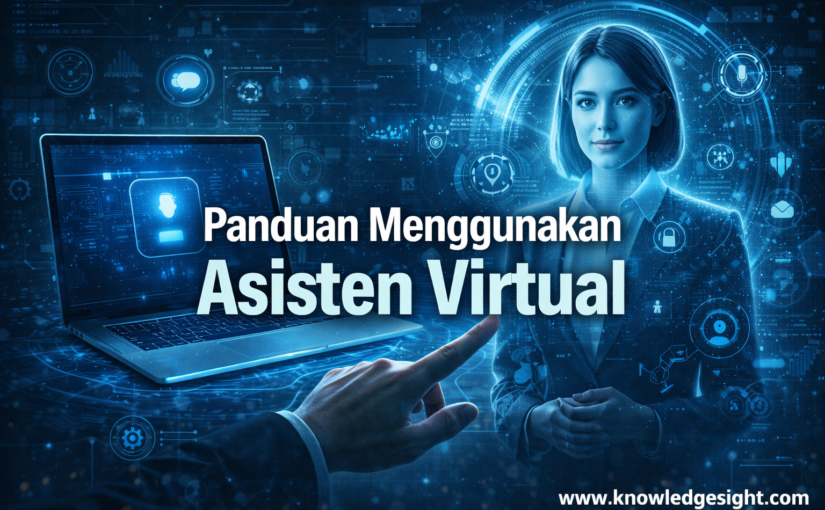 Panduan Menggunakan Asisten Virtual